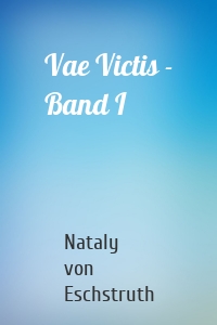 Vae Victis - Band I