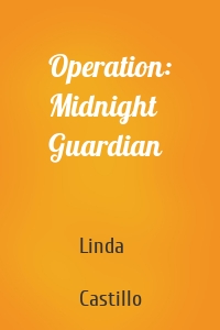 Operation: Midnight Guardian