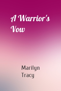 A Warrior's Vow