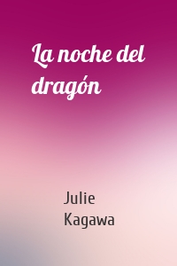 La noche del dragón