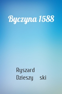 Byczyna 1588