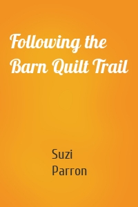 Following the Barn Quilt Trail