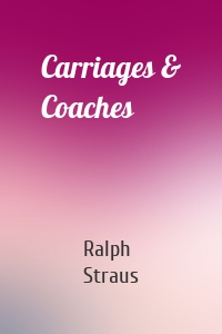 Carriages & Coaches