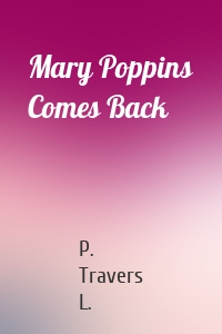 Mary Poppins Comes Back