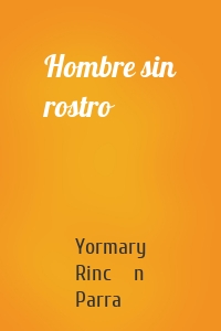 Hombre sin rostro