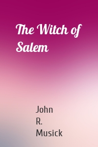 The Witch of Salem