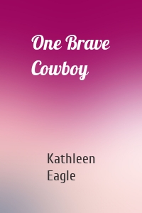 One Brave Cowboy