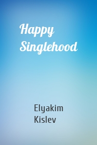 Happy Singlehood