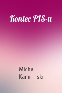 Koniec PIS-u