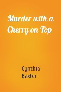 Murder with a Cherry on Top