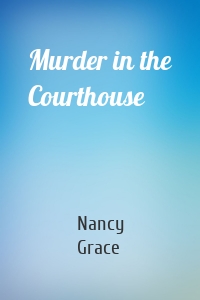 Murder in the Courthouse