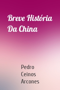 Breve História Da China