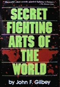 Джон Гилби - Секретные боевые искусства мира