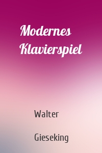 Modernes Klavierspiel