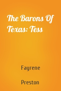 The Barons Of Texas: Tess