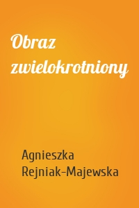 Obraz zwielokrotniony