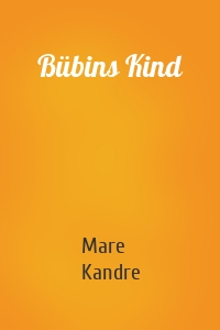 Bübins Kind