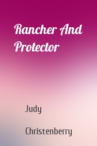 Rancher And Protector