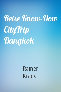 Reise Know-How CityTrip Bangkok