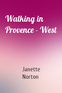 Walking in Provence - West