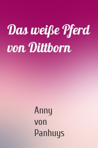 Das weiße Pferd von Dittborn