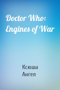 Doctor Who: Engines of War