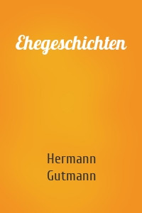 Ehegeschichten