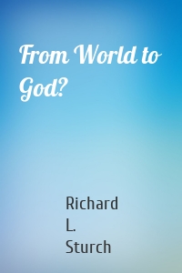 From World to God?