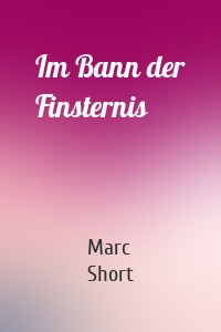 Im Bann der Finsternis