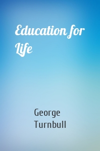 Education for Life