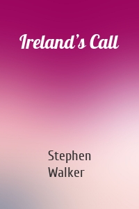 Ireland’s Call