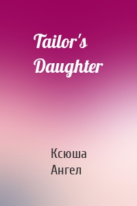 Tailor's Daughter