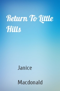 Return To Little Hills