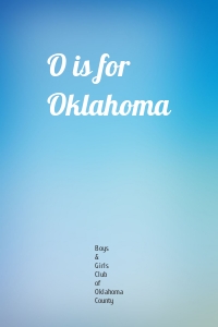 O is for Oklahoma