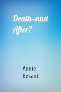 Death—and After?
