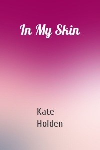 In My Skin