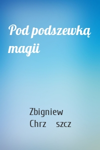 Pod podszewką magii