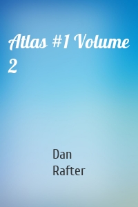 Atlas #1 Volume 2