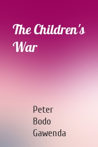 The Children's War