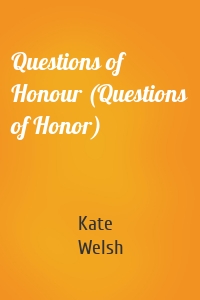 Questions of Honour (Questions of Honor)