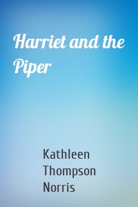 Harriet and the Piper