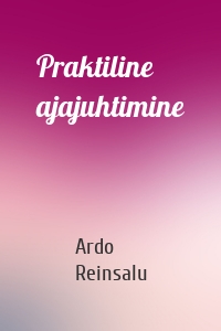 Praktiline ajajuhtimine