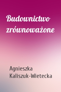 Budownictwo zrównoważone