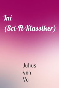 Ini (Sci-Fi-Klassiker)