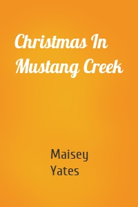 Christmas In Mustang Creek