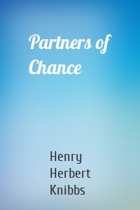Partners of Chance