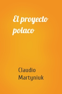 El proyecto polaco