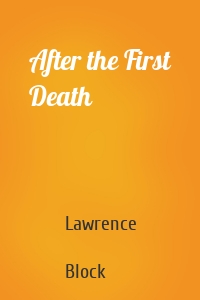 After the First Death