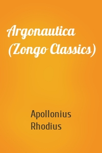 Argonautica (Zongo Classics)