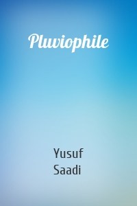 Pluviophile